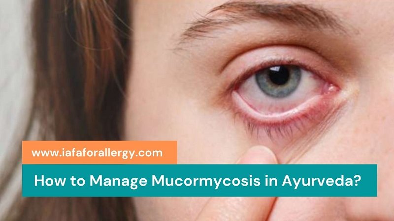 Manage Mucormycosis in Ayurveda