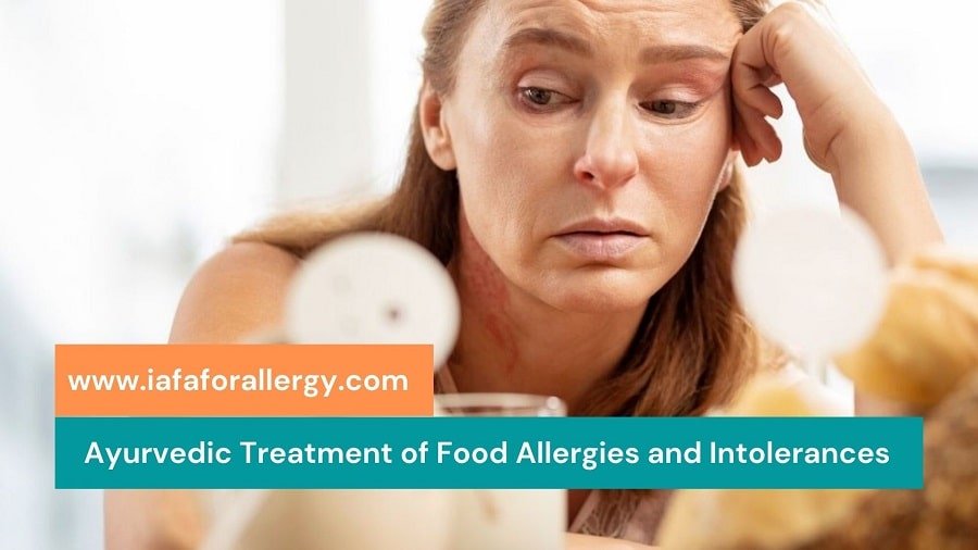 Ayurvedic Treatment of Food Allergies and Intolerances