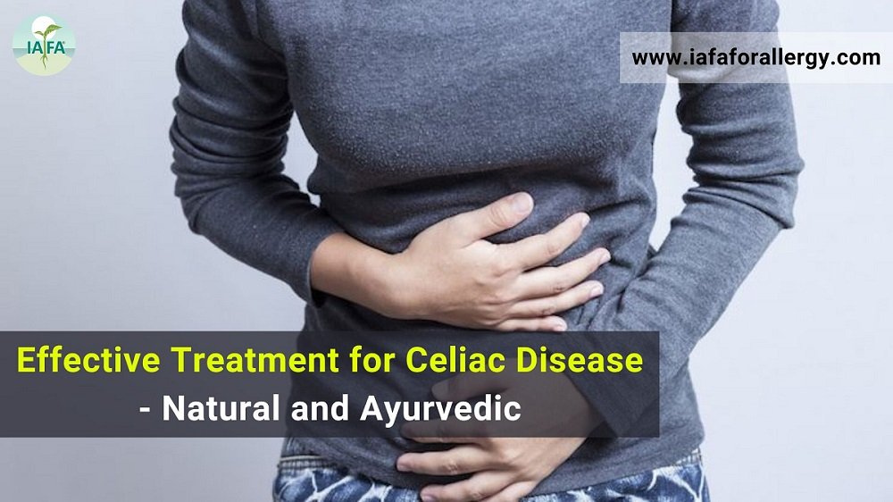 Effective Treatment for Celiac Disease - Natural and Ayurvedic