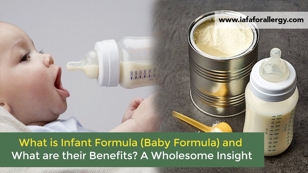What is Infant Formula (Baby Formula) and What are their Benefits? A Wholesome Insight