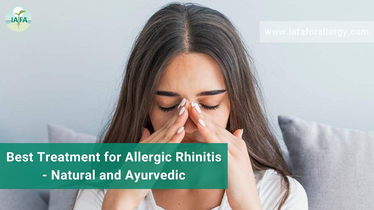 Best Treatment for Allergic Rhinitis - Natural and Ayurvedic