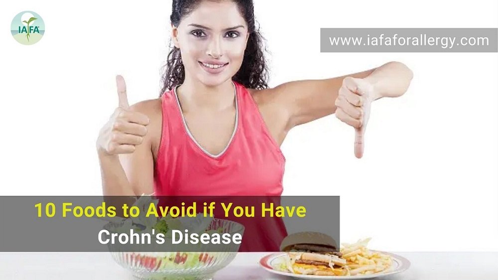 10 Foods to Avoid if You Have Crohn's Disease