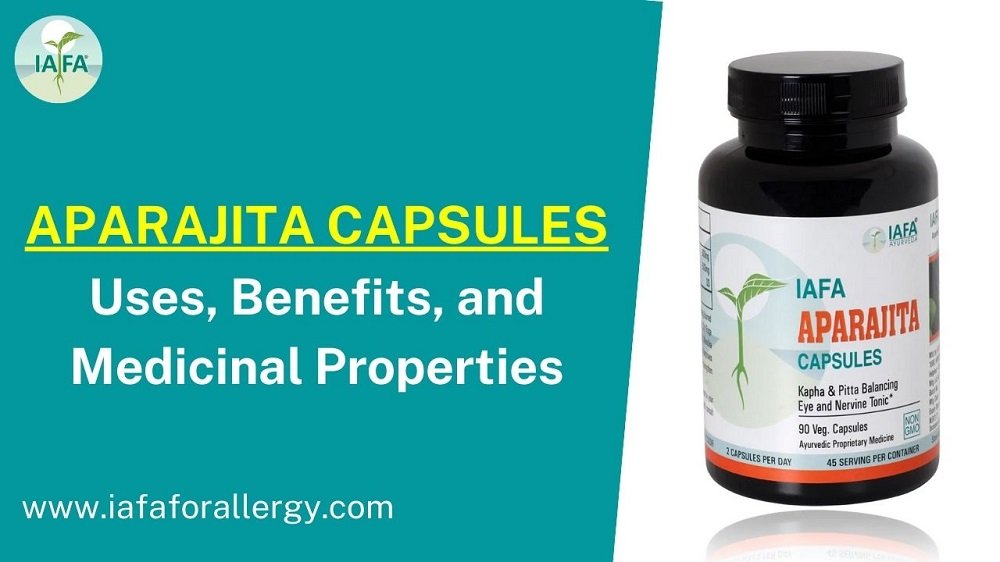 Aparajita Capsules - Uses, Benefits, and Medicinal Properties