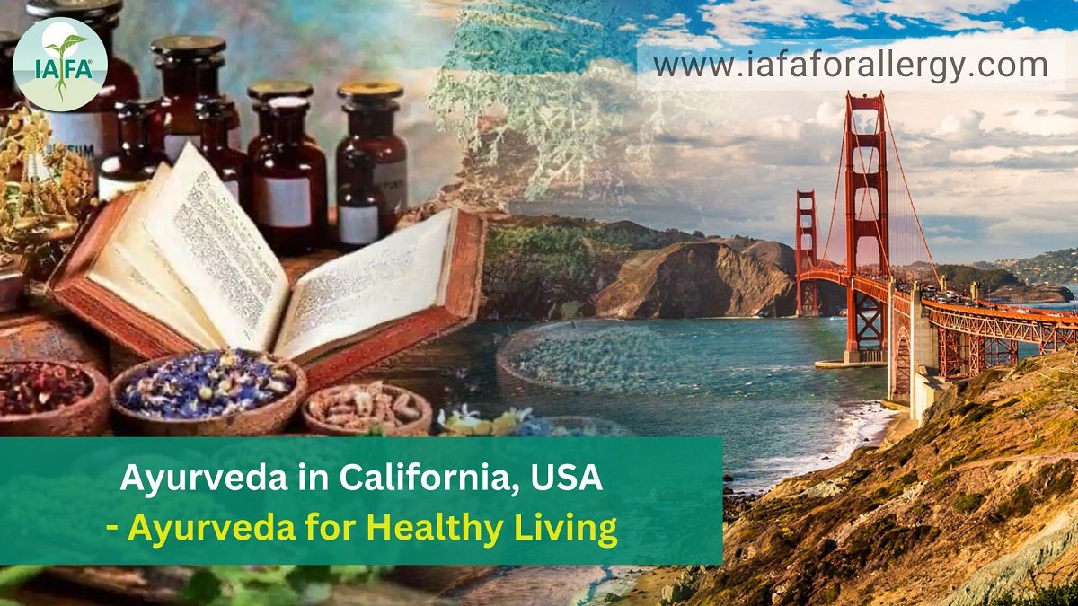 Ayurveda in California, USA - Ayurveda for Healthy Living