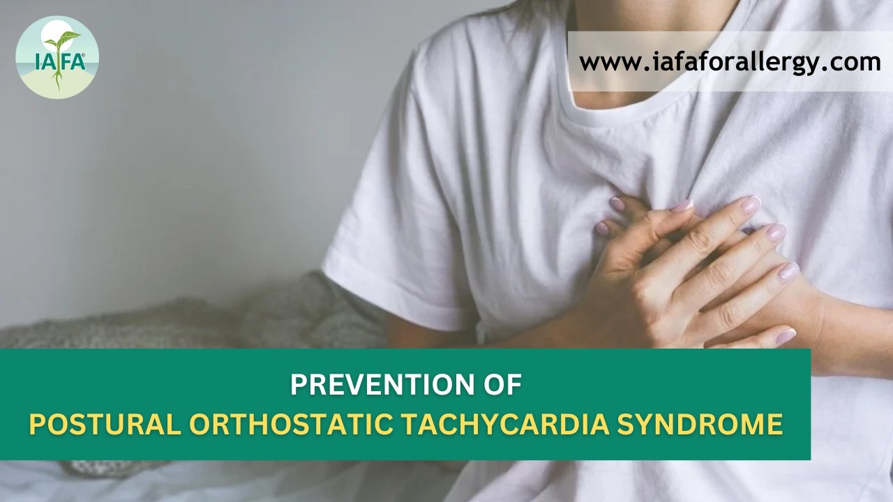 How to Prevent Postural Orthostatic Tachycardia Syndrome (POTS) Holistically?