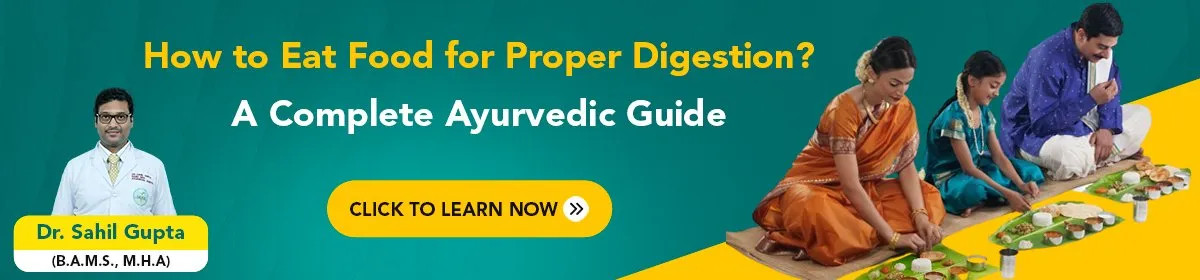 Ayurvedic Principles of Eating (Eating Rules as per Ayurveda)
