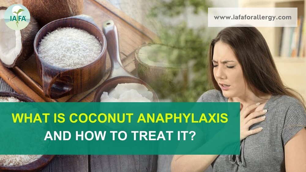 What is Coconut Anaphylaxis and How to Treat It?