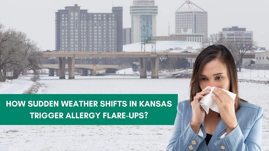 How Sudden Weather Shifts in Kansas Trigger Allergy Flare-Ups?