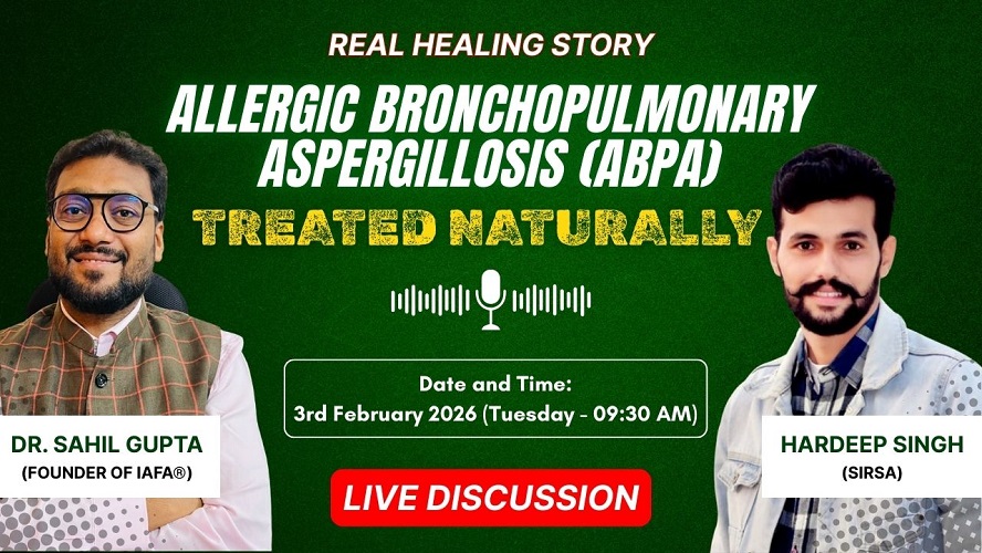 Live Discussion with a Male Patient from Haryana About Recovery from Allergic Bronchopulmonary Aspergillosis (ABPA)