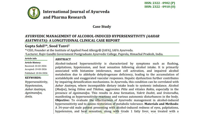 Exciting News! A Case Report on Recovery from Alcohol-Induced Hypersensitivity (Aahar Asatmyata) Officially Published in IJAPR